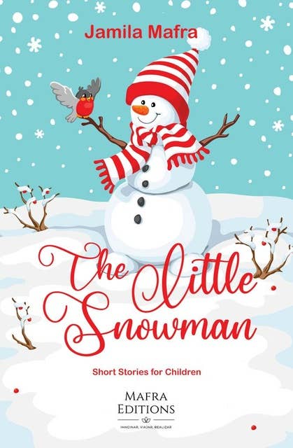 The Little Snowman: short stories for children