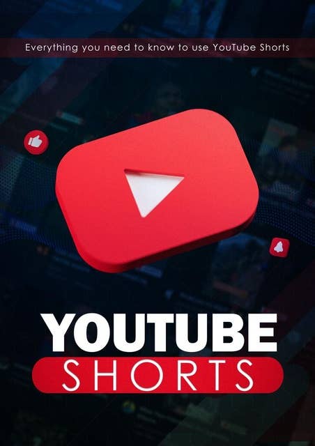 Youtube Shorts: Everything you need to know to use YouTube Shorts