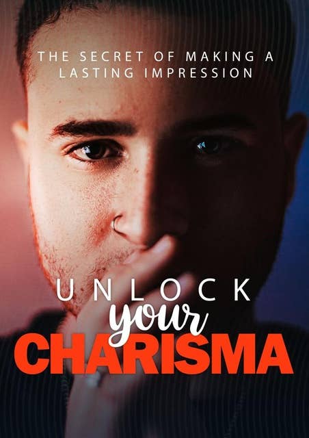 Unlock Your Charisma