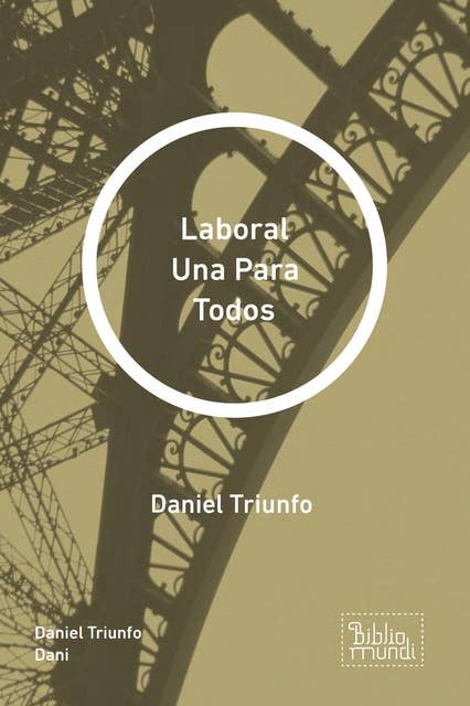 Laboral Una Para Todos: Daniel Triunfo