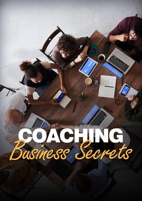 Coaching Business Secrets