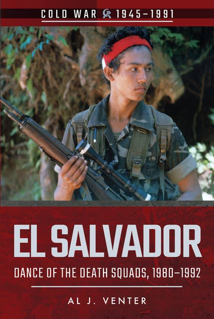 El Salvador: Dance of the Death Squads, 1980–1992