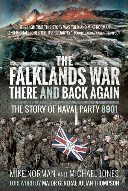 The Falklands Wary—There and Back Again: The Story of Naval Party 8901