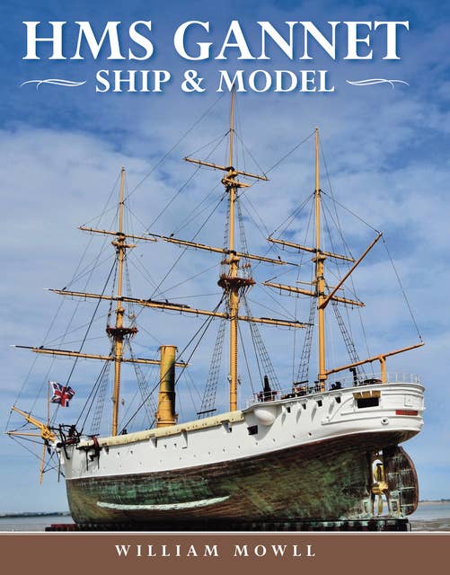 HMS Gannet: Ship & Model