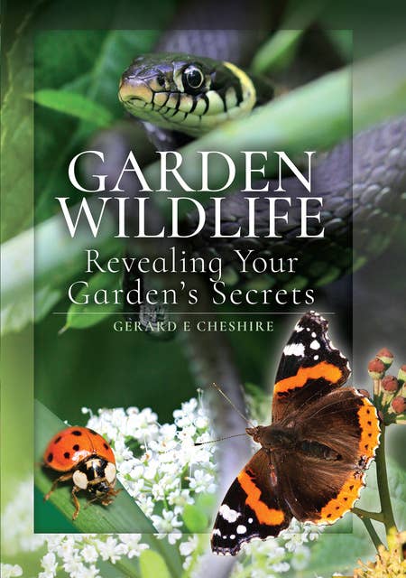 Garden Wildlife: Revealing Your Garden's Secrets