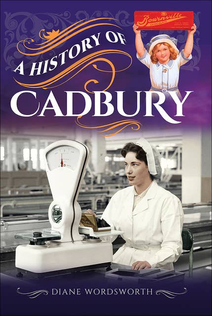 A History of Cadbury