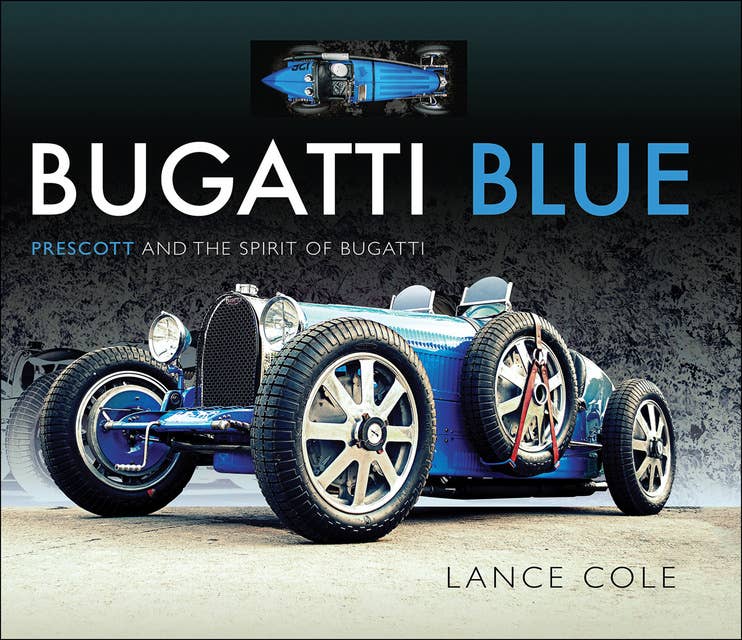 Bugatti Blue: Prescott and the Spirit of Bugatti