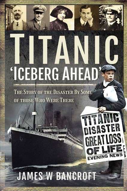 Titanic: 'Iceberg Ahead'