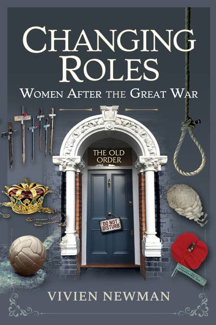 Changing Roles: Women After the Great War