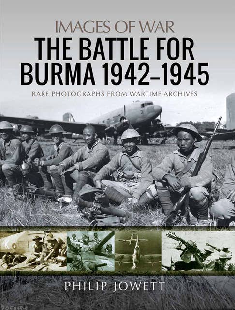 The Battle for Burma, 1942–1945