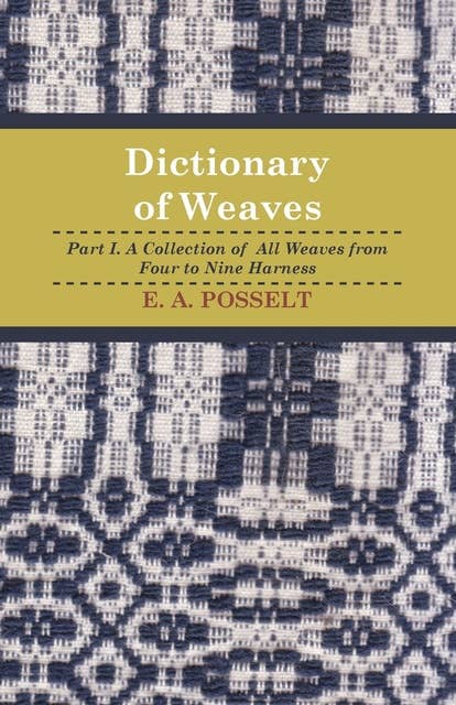 Dictionary Of Weaves - Part I.