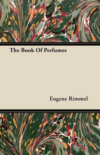 The book of deals perfumes by eugene rimmel