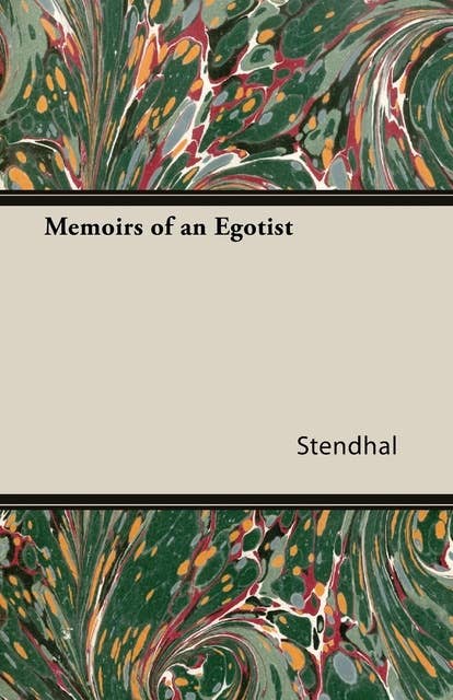 Memoirs of an Egotist