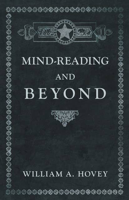 Mind-Reading and Beyond
