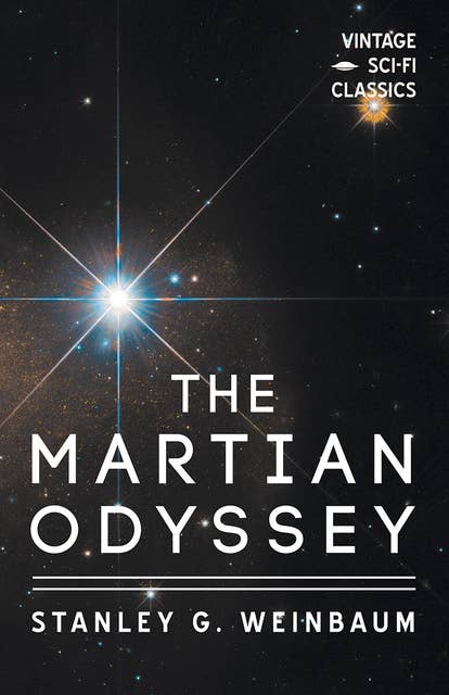 A Martian Odyssey: Unabridged