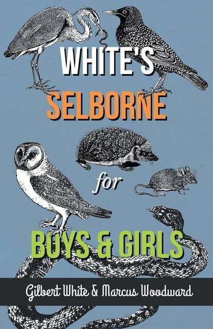 White's Selborne for Boys and Girls