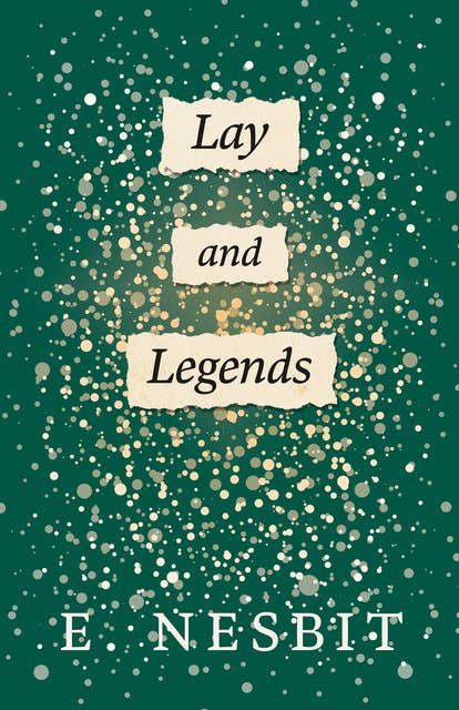 Lays and Legends: Second Series