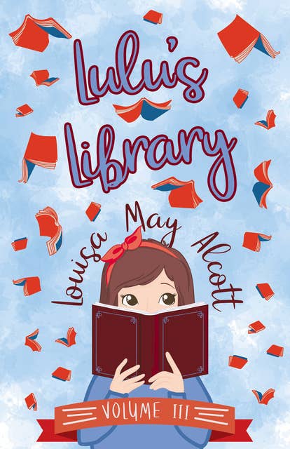 Lulu's Library, Volume III
