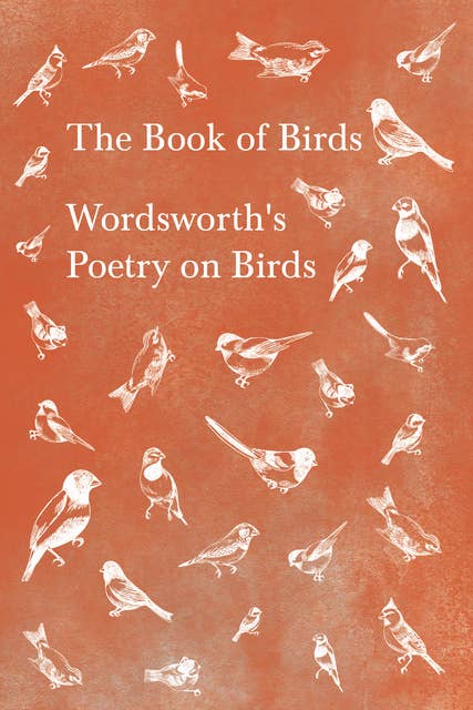 The Book of Birds: Wordsworth's Poetry on Birds