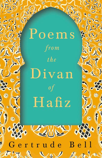 Poems from The Divan of Hafiz