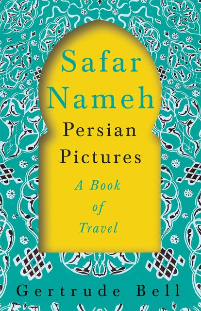 Cover for Safar Nameh - Persian Pictures - A Book Of Travel