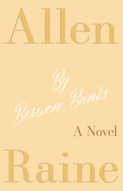 By Berwen Banks: A Novel