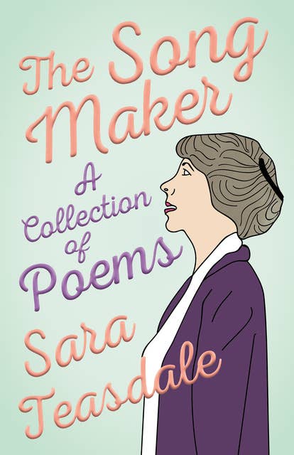 The Song Maker - A Collection of Poems