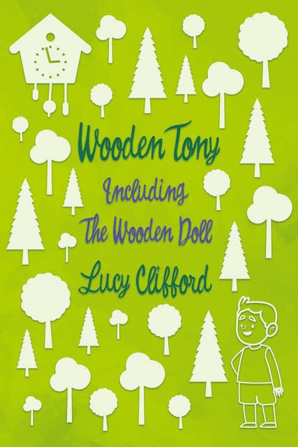 Wooden Tony-Including 'The Wooden Doll': Including 'The Wooden Doll'