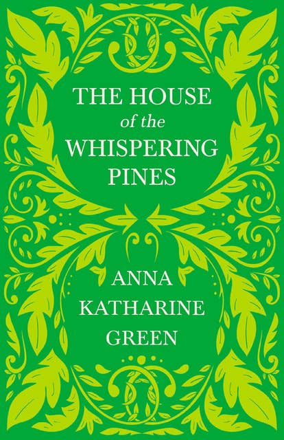 The House of the Whispering Pines: Caleb Sweetwater - Volume 3: Caleb Sweetwater  - Volume 3