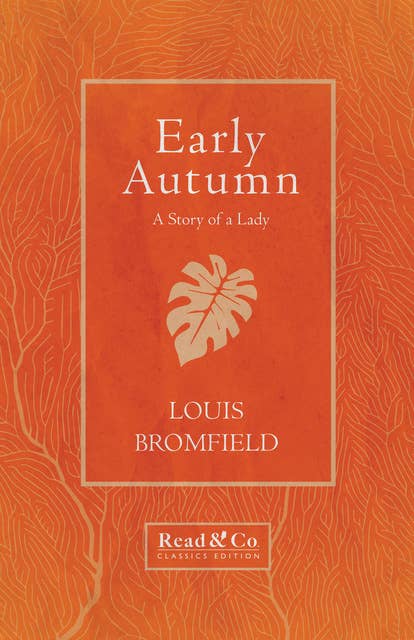 Early Autumn - A Story of a Lady (Read & Co. Classics Edition)