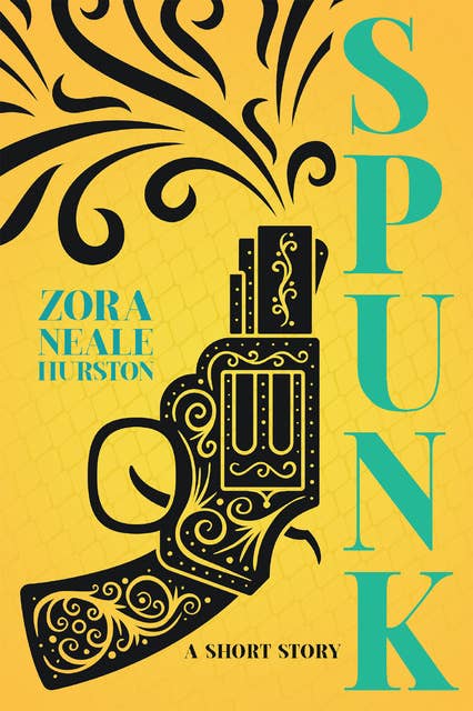 Spunk - A Short Story: Including the Introductory Essay 'A Brief History of the Harlem Renaissance'
