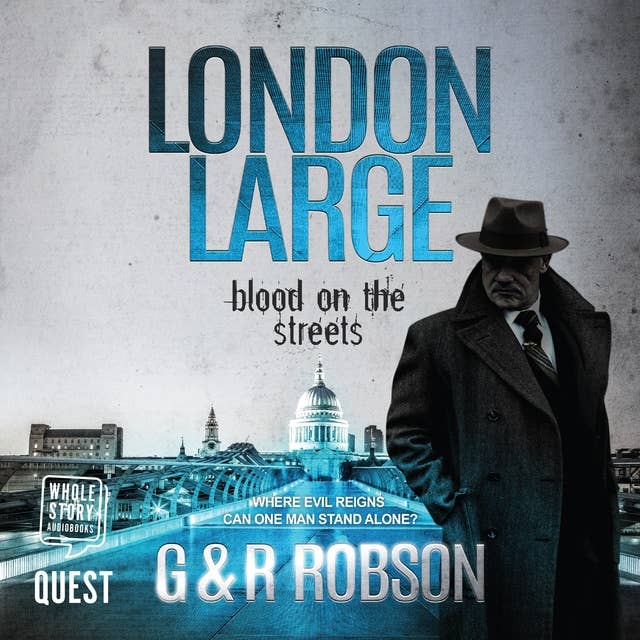 London Large - Blood on the Streets