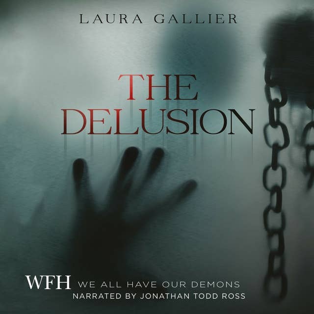 The Delusion: We All Have Our Demons