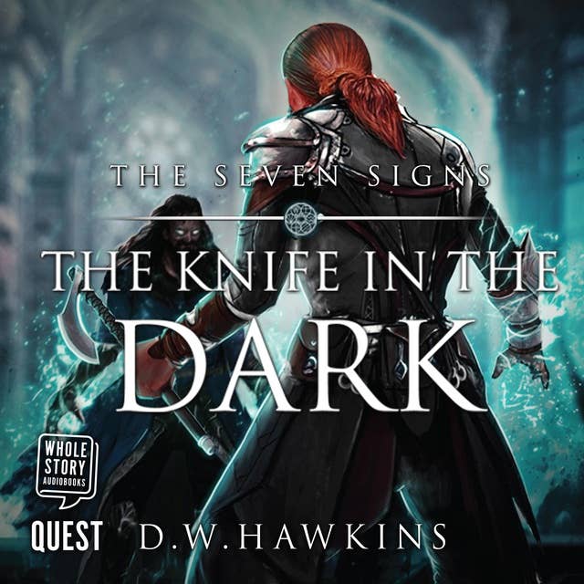 The Knife in the Dark: A Sword and Sorcery Saga