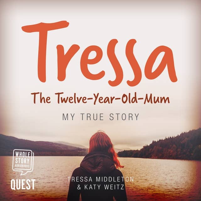 Tressa - The 12-Year-Old Mum