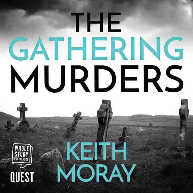 The Gathering Murders: Dead men tell no tales...