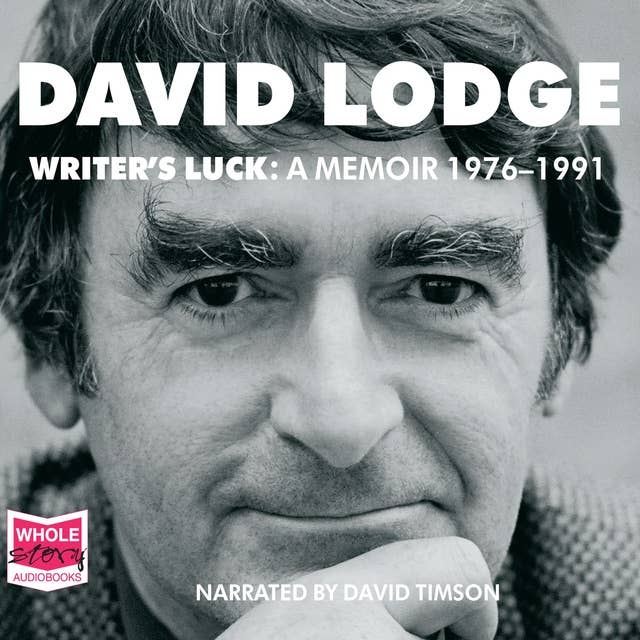 Writer's Luck: A Memoir 1976–1991