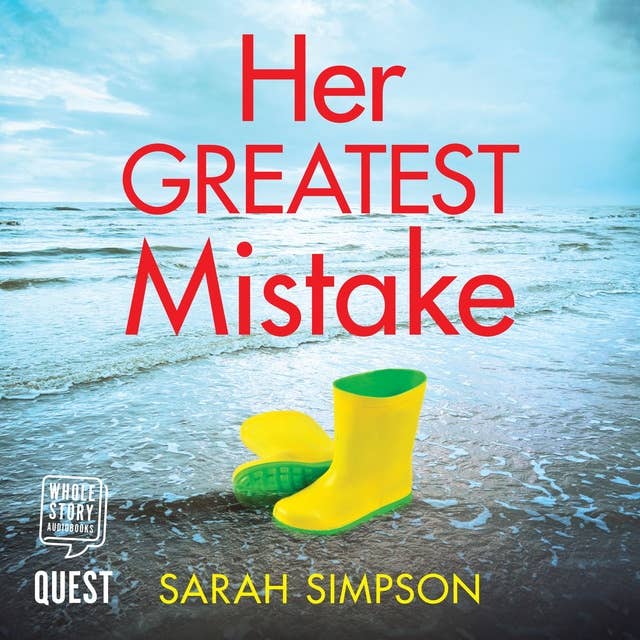Her Greatest Mistake: The most gripping psychological thriller you'll read this year