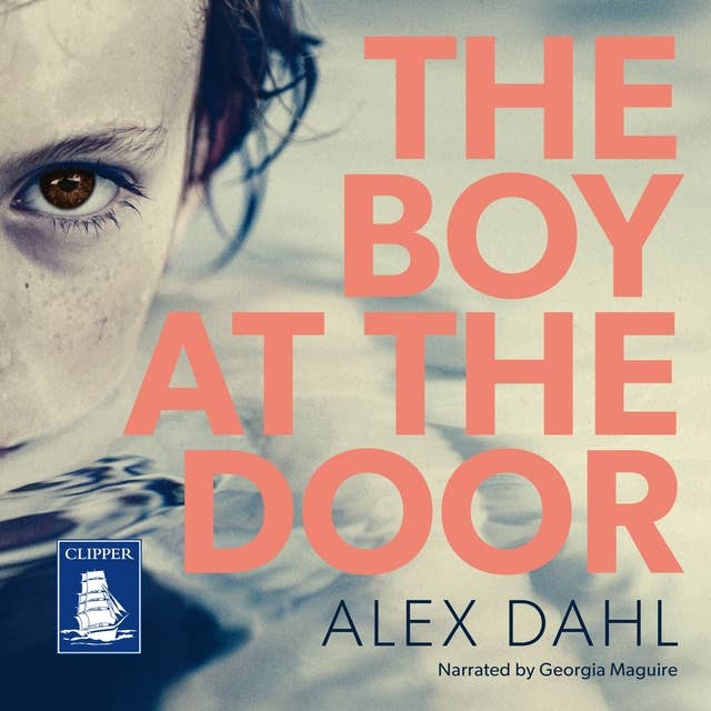 The Boy at the Door: A gripping psychological thriller full of twists you won't see coming