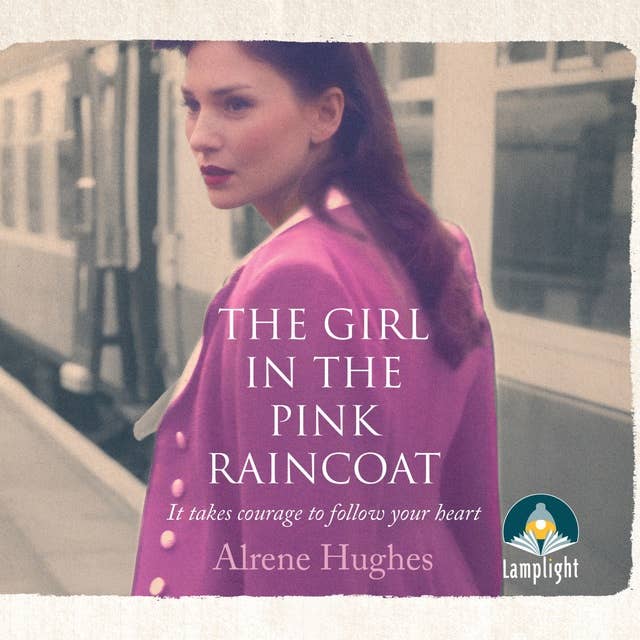 The Girl in the Pink Raincoat: A gripping World War 2 saga, perfect for fans of Dilly Court