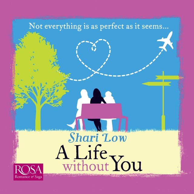 A Life Without You: An emotional page-turner to make you laugh and cry