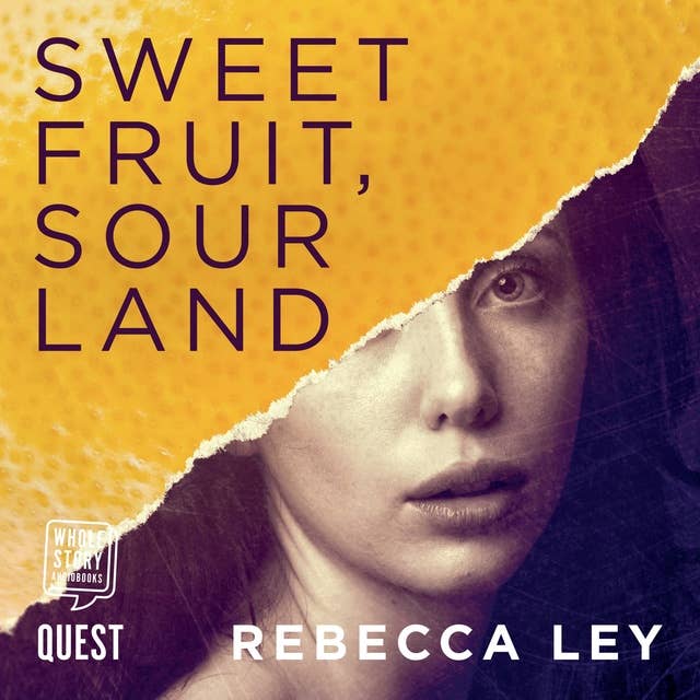 Sweet Fruit, Sour Land: Winner of the Not the Booker Prize 2018