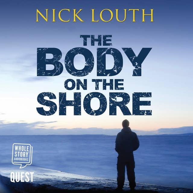 The Body on the Shore: DCI Craig Gillard, Book 2