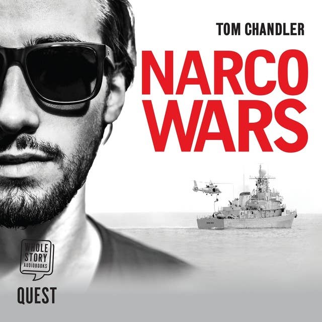 Narco Wars: The Gripping Story of How British Agents Infiltrated the Colombian Drug Cartels