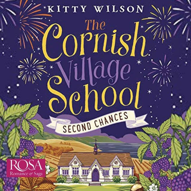 The Cornish Village School: Second Chances: Cornish Village School 2