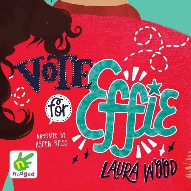 Vote for Effie: Effie Book 1
