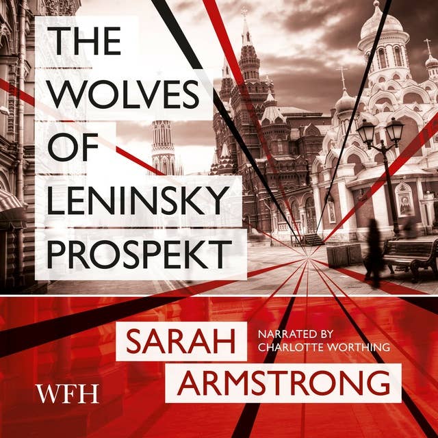 The Wolves of Leninsky Prospekt: Book 1