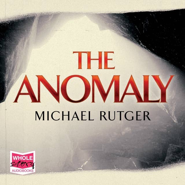 The Anomaly: Anomaly Files Book 1