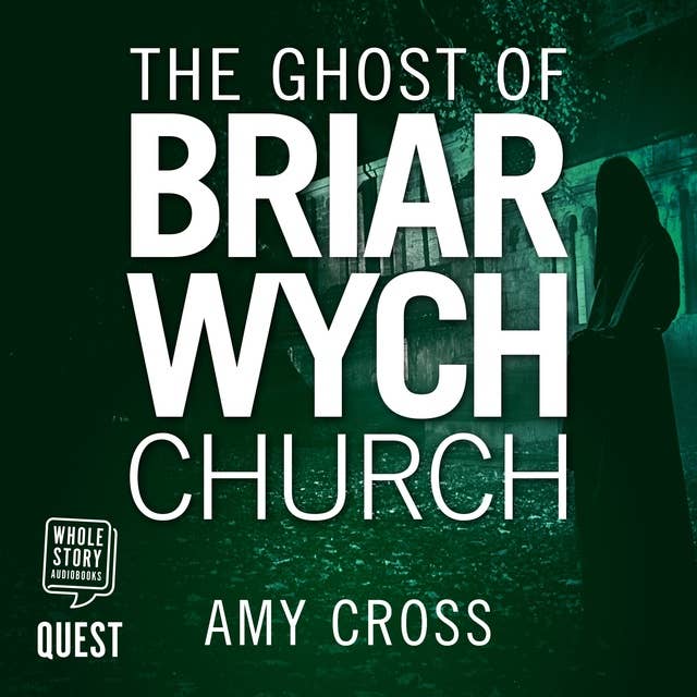 The Ghost of Briarwych Church: Briar Wych Church Book 3