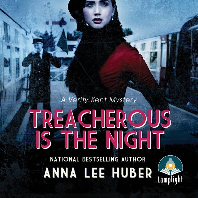 Treacherous is the Night: A Verity Kent Mystery (Book 2)